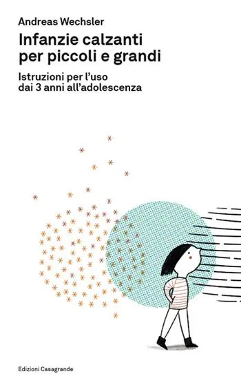 Miglior Prezzo Infanzie calzanti per piccoli e grandi. Istruzioni per l‘uso dai 3 anni all‘adolescenza