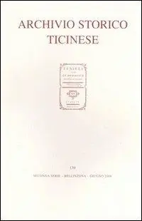 Archivio storico ticinese. Vol. 139 Seconda serie. Giugno 2006. Non Perdere