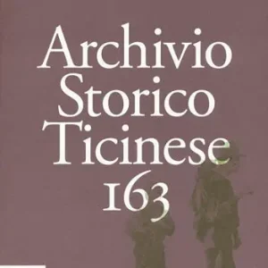 Archivio storico ticinese. Vol. 163 Prezzo Di Fabbrica