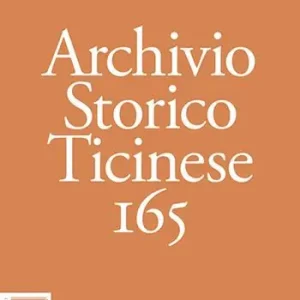 Archivio storico ticinese. Vol. 165 Offerta Lampo