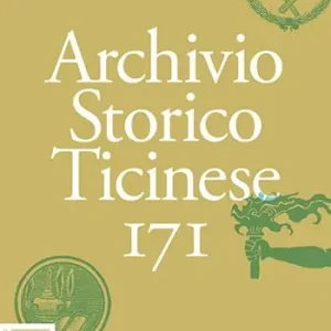 Archivio storico ticinese. Vol. 171 Compra Oggi Stesso
