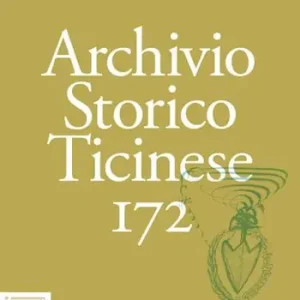 Professionale Archivio storico ticinese. Vol. 172