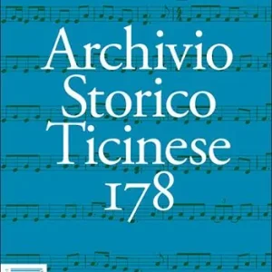 Ultima Occasione Archivio storico ticinese (2025). Vol. 178