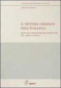 Il sistema grafico dell‘italiano. Proposte per ricerche statistiche nel lessico basico Ultima Occasione