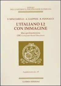 Acquista Ora L‘italiano L2 con immagine. Una sperimentazione CBE. Supplemento al n. 19