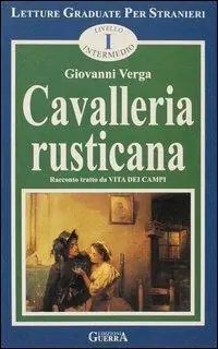 Cavalleria rusticana. Livello intermedio Consegna Rapida