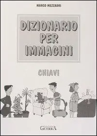 Dizionario per immagini. Chiavi Bestseller