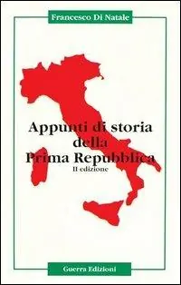 Vendita Finale Appunti di storia della prima Repubblica