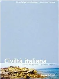 Saldi Civiltà italiana. Testo di conversazione e cultura per stranieri