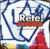 Rete! Junior. Corso multimediale d‘italiano per stranieri. Parte A. CD Audio Ultimissimo Modello