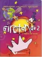 Girotondo. L‘italiano nel mondo. Vol. 2 Vendita Finale
