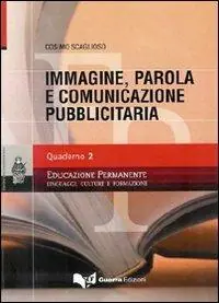 Immagine, parola e comunicazione pubblicitaria. Vol. 2 Must-Have