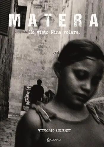 Matera. Ho visto Nina volare Di Tendenza
