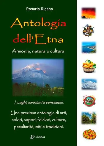 Antologia dell‘Etna. Armonia, natura e cultura Prezzo Scontato