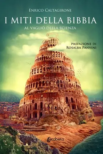Spedito Oggi I miti della Bibbia. Al vaglio della scienza