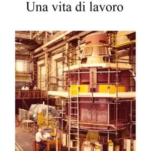 Una vita di lavoro Promozione