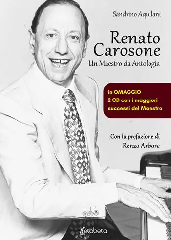 Novità Renato Carosone. Un maestro da antologia