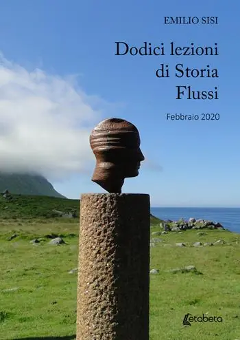 Dodici lezioni di storia. Flussi. Febbraio 2020 Compra Online