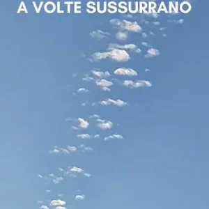 A volte sussurrano Occasione