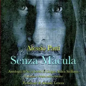 Super Prezzo Senza Màcula. Antologia di versi scelti in lingua aulica siciliana