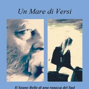 Ultima Occasione Un mare di versi. Il sogno bello di una ragazza del Sud