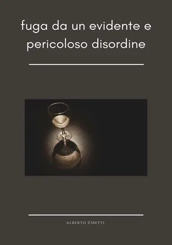 Fuga da un evidente e pericoloso disordine Super Prezzo