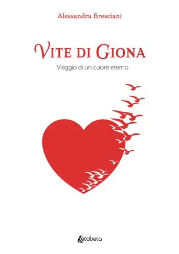 Novità Vite di Giona. Viaggio di un cuore eterno