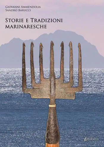 Offerta Lampo Storie e tradizioni marinaresche