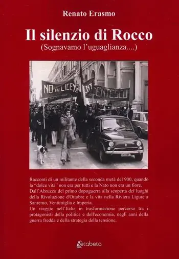 Prezzo Basso Il silenzio di Rocco (sognavamo l‘ugualianza...)