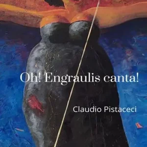 Ultime Pezzi Oh! Engraulis canta!