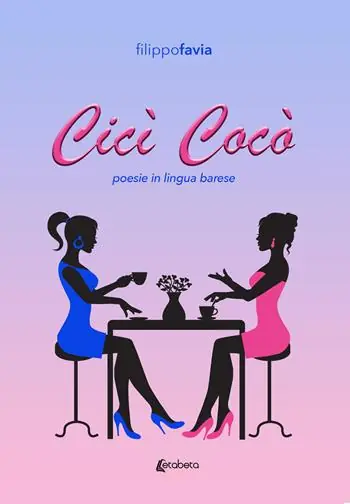 Cicì Cocò. Poesie in lingua barese Offerta Del Giorno