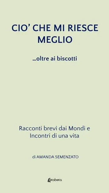 Nuova Collezione Ciò che mi riesce meglio. ...oltre ai biscotti