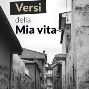 Versi della mia vita Super Prezzo