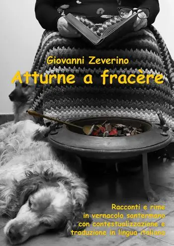 Atturne a fracère. Testo santermano e italiano Offerta Speciale