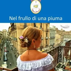 Bestseller Nel frullo di una piuma