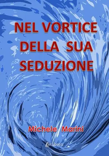 Nel vortice della sua seduzione Prezzo Ridotto
