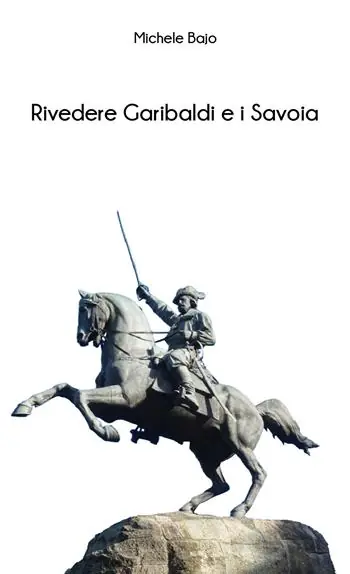 Vendita Finale Rivedere Garibaldi e i Savoia