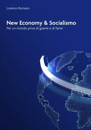 Popolare New economy e socialismo. Per un mondo privo di guerre e di fame