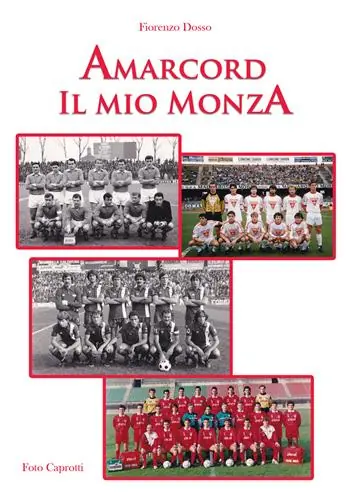 Prezzo Di Fabbrica Amarcord. Il mio Monza