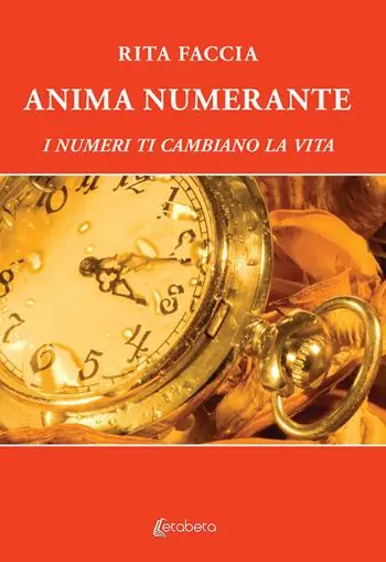 Anima numerante. I numeri ti cambiano la vita Occasione