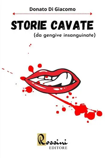 Prezzo Ridotto Storie cavate (da gengive insanguinate)