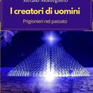 Popolare I creatori di uomini. Prigionieri nel passato