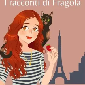 I racconti di Fragola Prezzo Conveniente