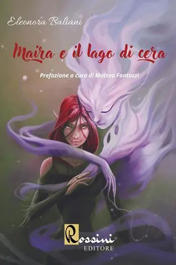 Must-Have Maira e il lago di cera