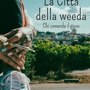 Ordina Subito La città della weeda. Chi comanda il gioco