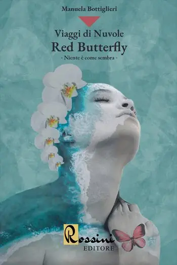 Saldi Viaggi di nuvole. Red butterfly. Niente è come sembra