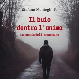 Promo Stagionale Il buio dentro l‘anima. La caccia dell‘assassino