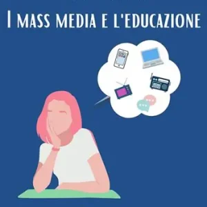 I mass media e l‘educazione Di Tendenza