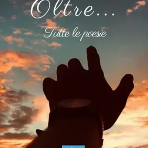 Promo Stagionale Oltre... Tutte le poesie