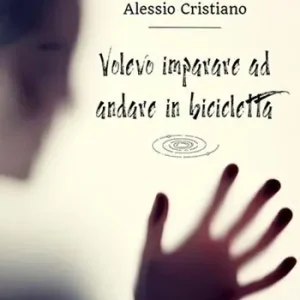 Volevo imparare ad andare in bicicletta Solo Oggi